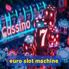 euro slot machine