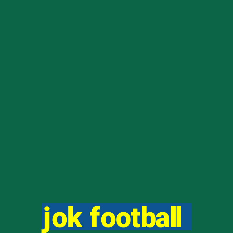 jok football