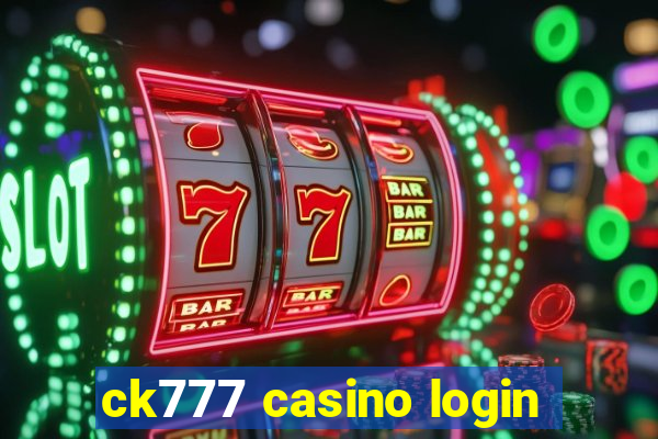 ck777 casino login