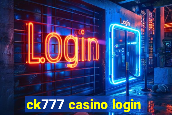 ck777 casino login