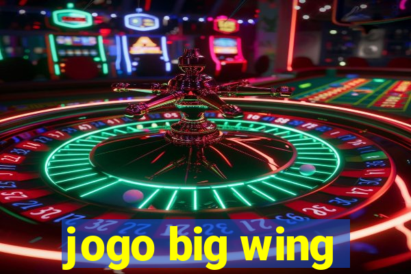 jogo big wing