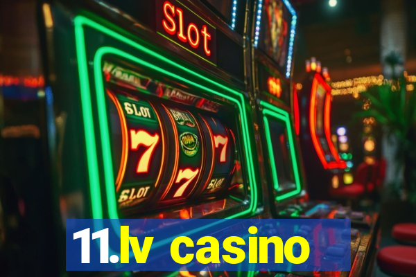 11.lv casino