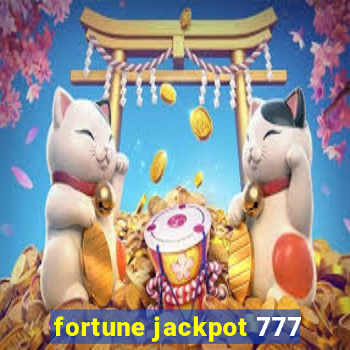 fortune jackpot 777