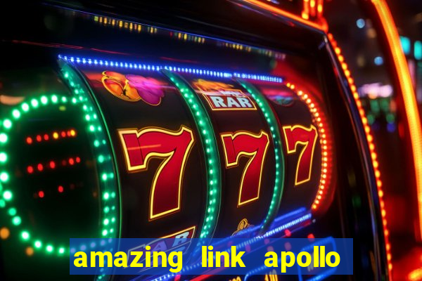 amazing link apollo slot demo