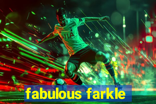 fabulous farkle