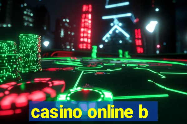 casino online b