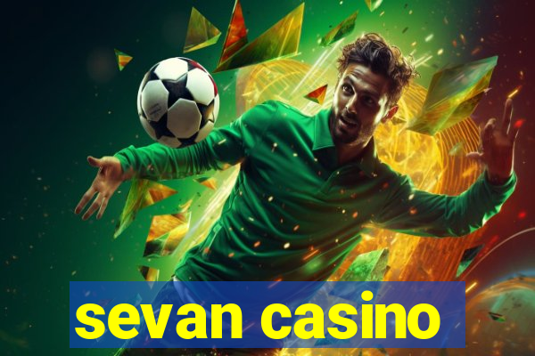 sevan casino