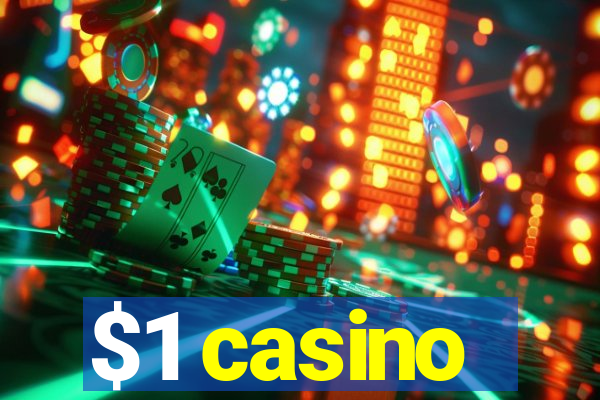 $1 casino