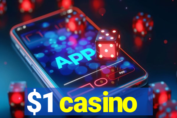 $1 casino