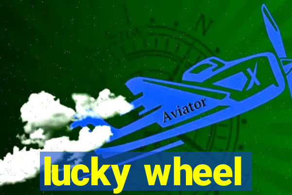 lucky wheel