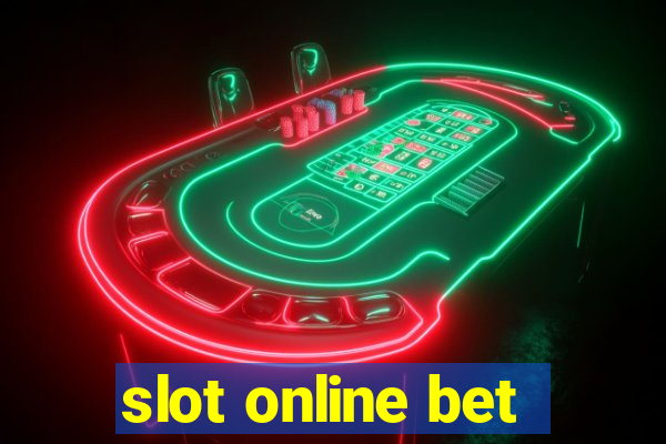 slot online bet