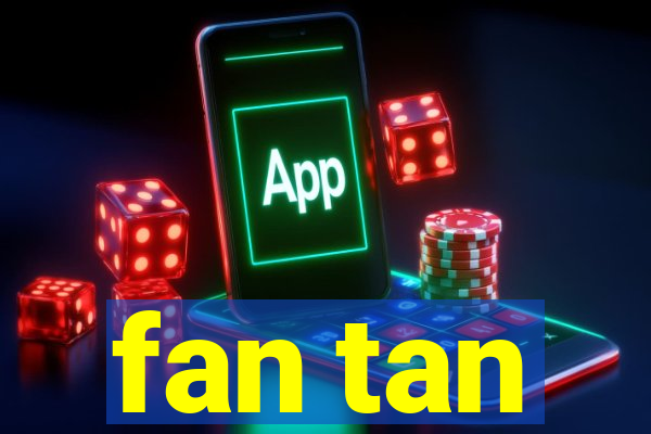 fan tan