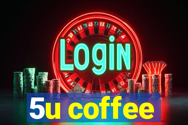 5u coffee