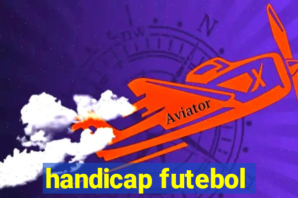 handicap futebol