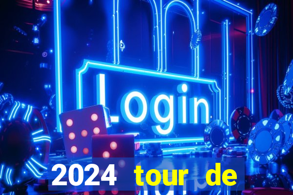 2024 tour de france stage locations casino mecca