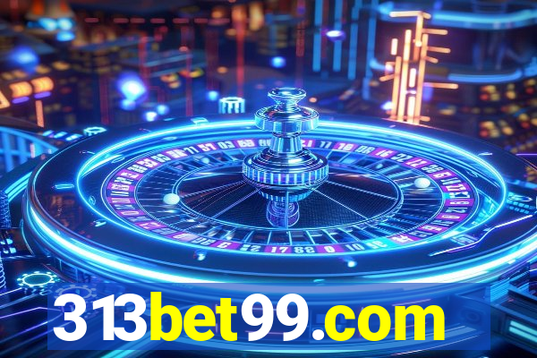 313bet99.com