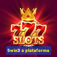 5win3 a plataforma