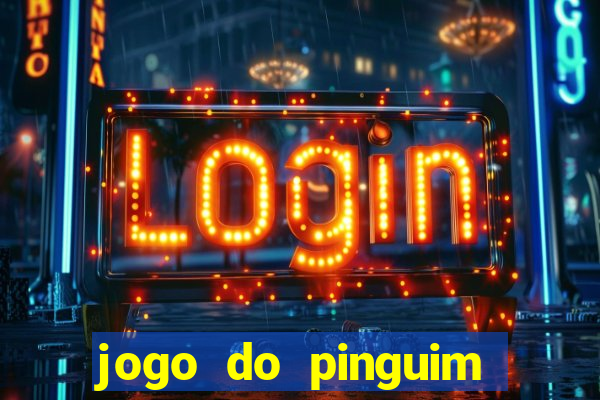 jogo do pinguim quebra gelo slot