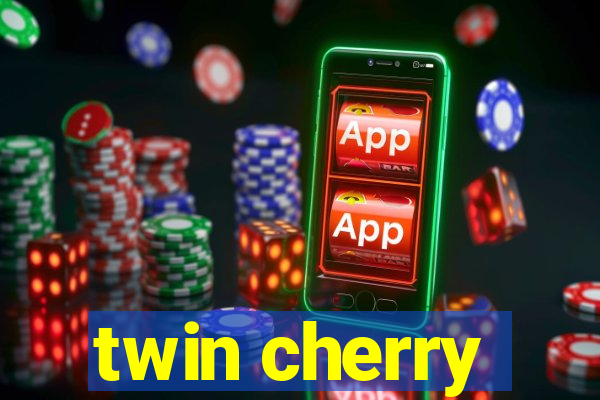 twin cherry