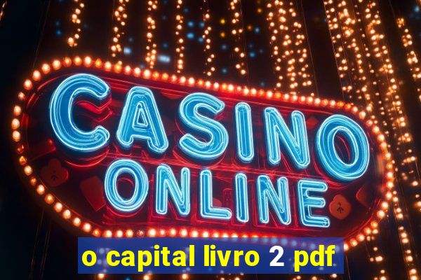 o capital livro 2 pdf