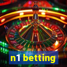 n1 betting