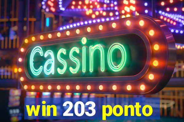 win 203 ponto