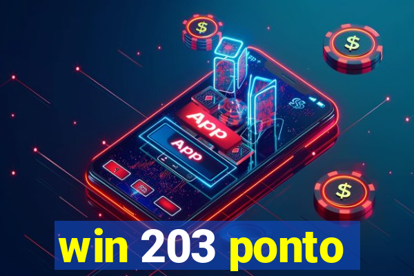 win 203 ponto