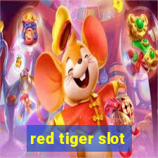 red tiger slot