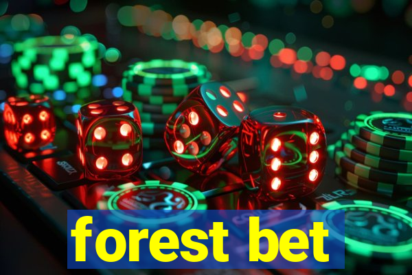 forest bet