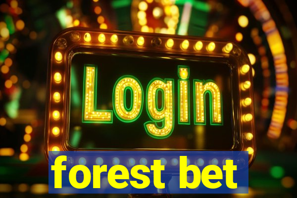 forest bet