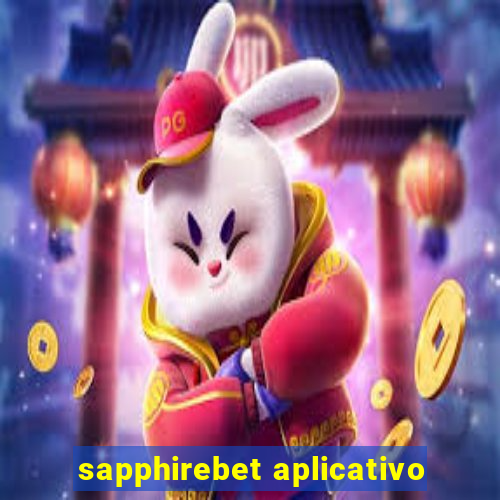 sapphirebet aplicativo