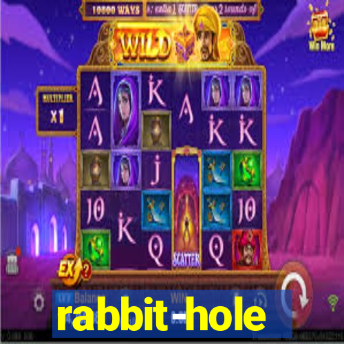 rabbit-hole