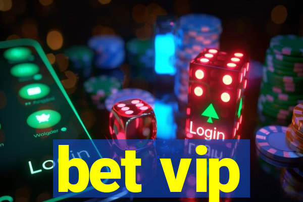 bet vip