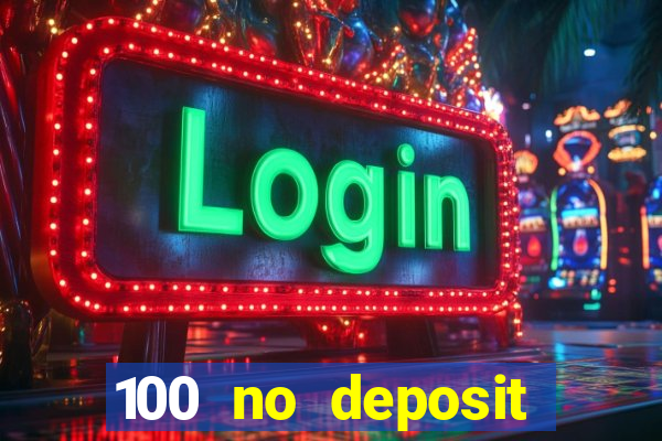 100 no deposit bonus codes casino