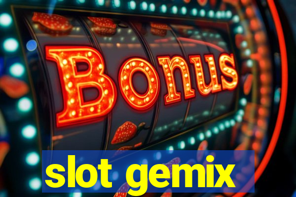 slot gemix