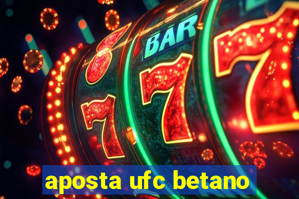 aposta ufc betano