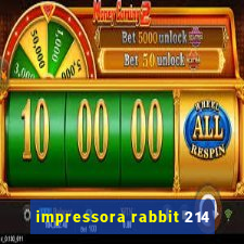 impressora rabbit 214