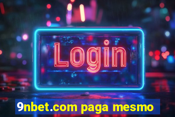 9nbet.com paga mesmo