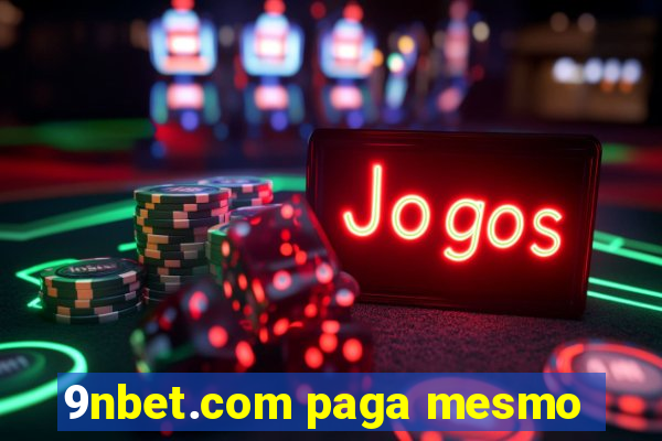 9nbet.com paga mesmo