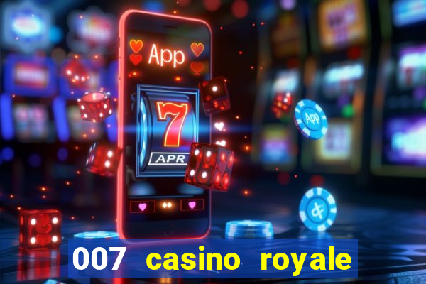 007 casino royale legendado assistir online