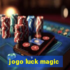 jogo luck magic