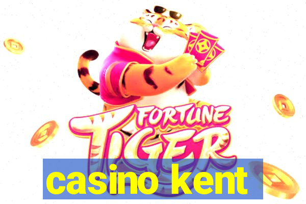 casino kent