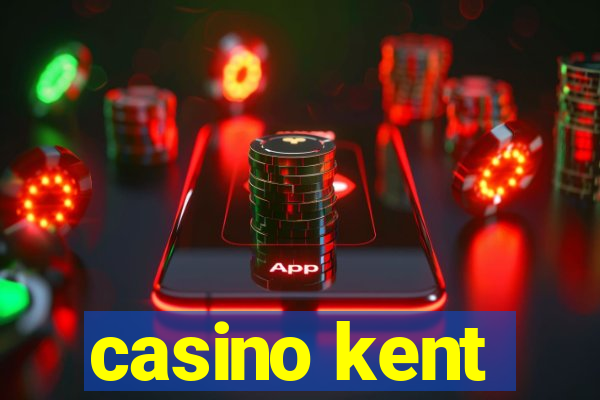 casino kent