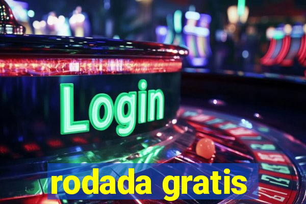 rodada gratis