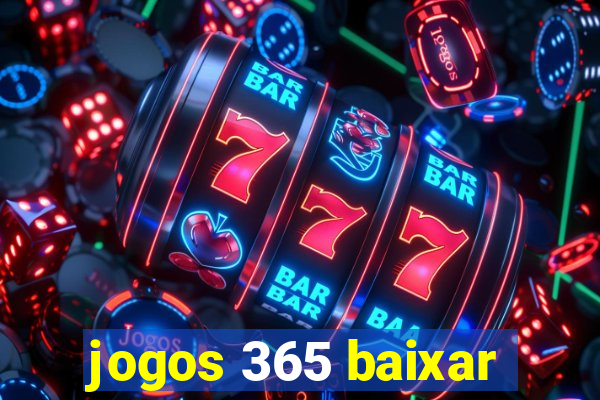 jogos 365 baixar