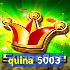 quina 5003