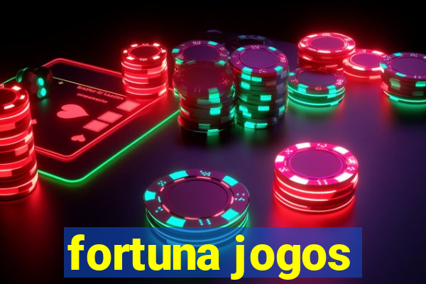 fortuna jogos