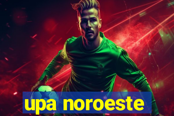 upa noroeste