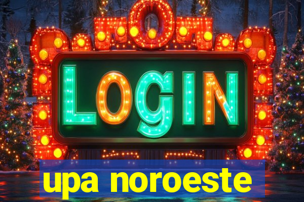 upa noroeste