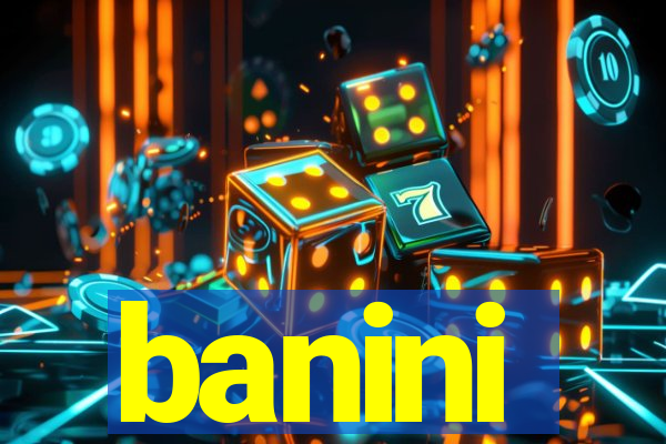 banini